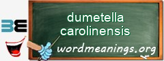 WordMeaning blackboard for dumetella carolinensis